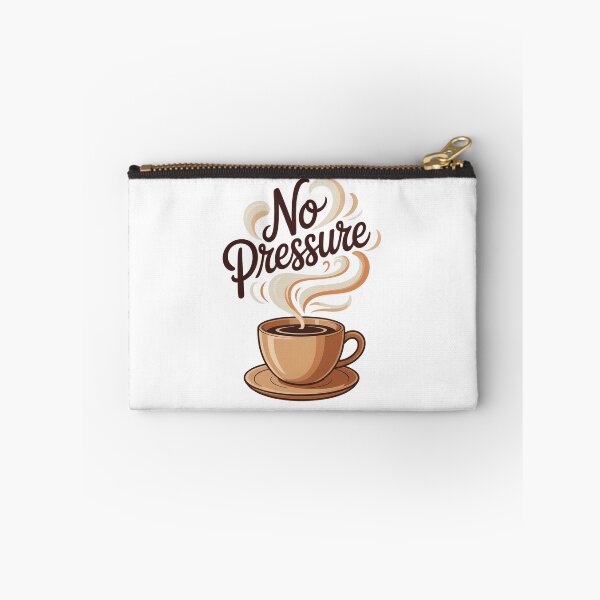 Item preview, No Pressure – Coffee & Chill Vibes designed and sold by VividTrails.