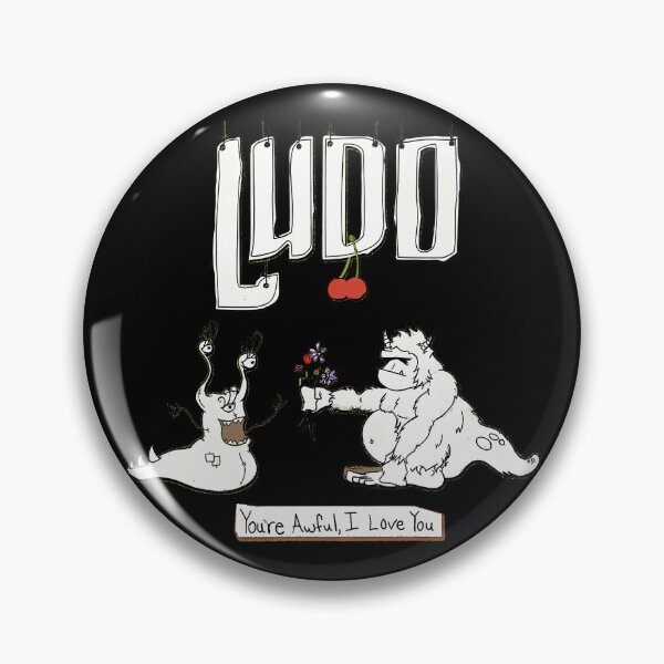 Item preview, Ludo - You'Re Awful I Love You designed and sold by ThaddeuMaugh.