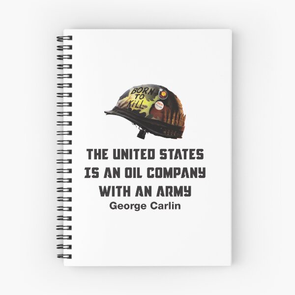 Item preview, The United States is an oil company with an army (George Carlin) designed and sold by remerasnerdas.