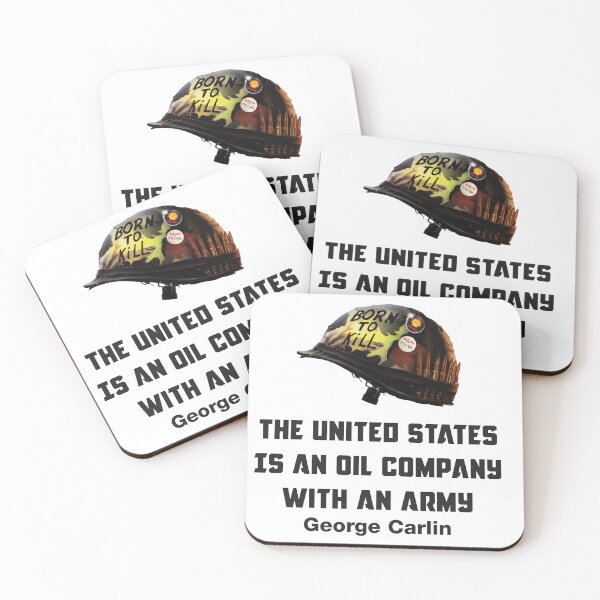 Item preview, The United States is an oil company with an army (George Carlin) designed and sold by remerasnerdas.