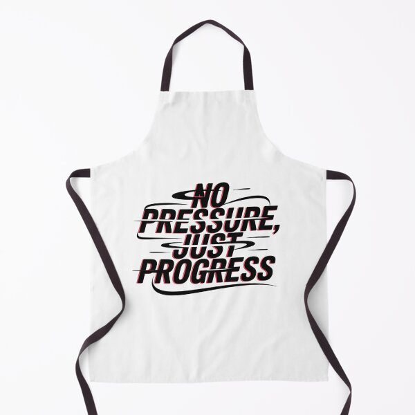 Item preview, No Pressure, Just Progress designed and sold by VividTrails.