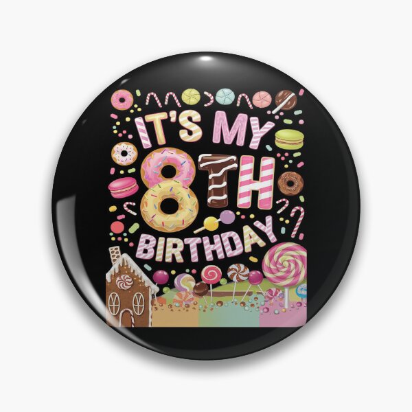 Item preview, It’s My 8th Birthday Sweet Candy 8 Year Old Girl Party  designed and sold by FadeOfThrone.