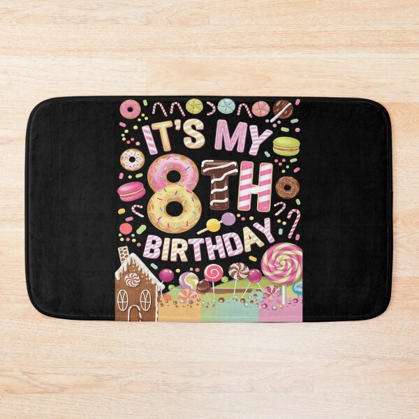 Item preview, It’s My 8th Birthday Sweet Candy 8 Year Old Girl Party  designed and sold by FadeOfThrone.