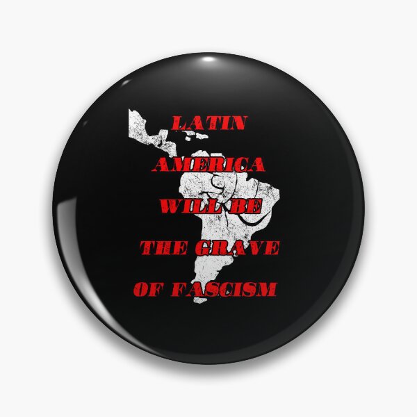 Item preview, Latin America will be the grave of fascism designed and sold by remerasnerdas.