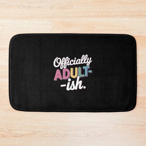 Item preview, 18th Birthday Officially Adultish 18 Years Old Women Men  designed and sold by SyntaxClaw.