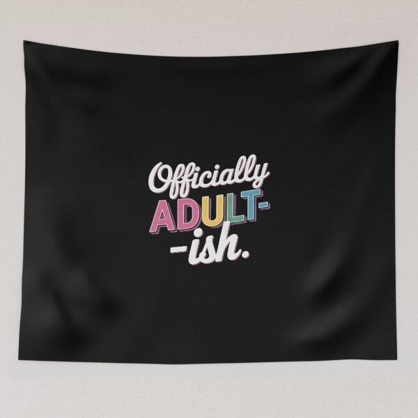 Item preview, 18th Birthday Officially Adultish 18 Years Old Women Men  designed and sold by SyntaxClaw.