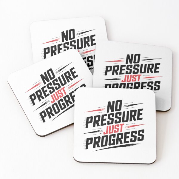 Item preview, No Pressure, Just Progress designed and sold by VividTrails.