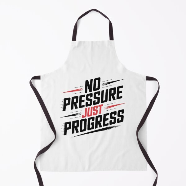 Item preview, No Pressure, Just Progress designed and sold by VividTrails.