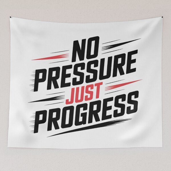 Item preview, No Pressure, Just Progress designed and sold by VividTrails.