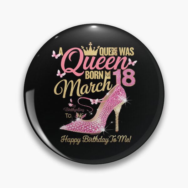 Item preview, A Queen Was Born on March 18, 18th March Birthday designed and sold by MarryIsMonth.
