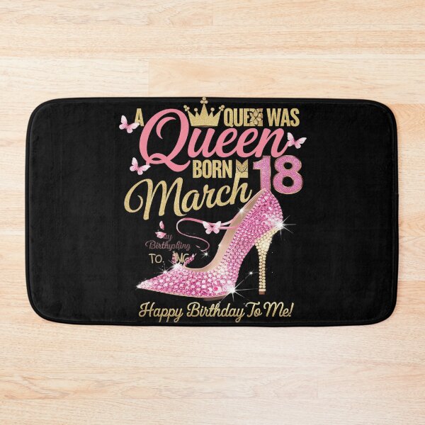 Item preview, A Queen Was Born on March 18, 18th March Birthday designed and sold by MarryIsMonth.