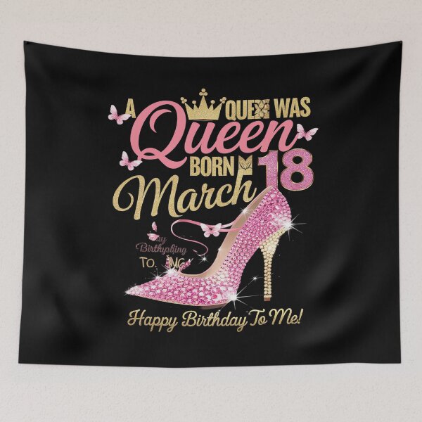 Item preview, A Queen Was Born on March 18, 18th March Birthday designed and sold by MarryIsMonth.