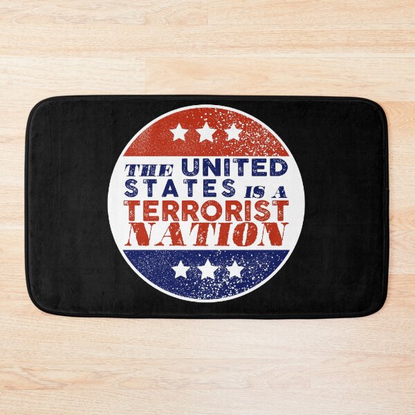 Item preview, The United States is a terrorist nation designed and sold by remerasnerdas.