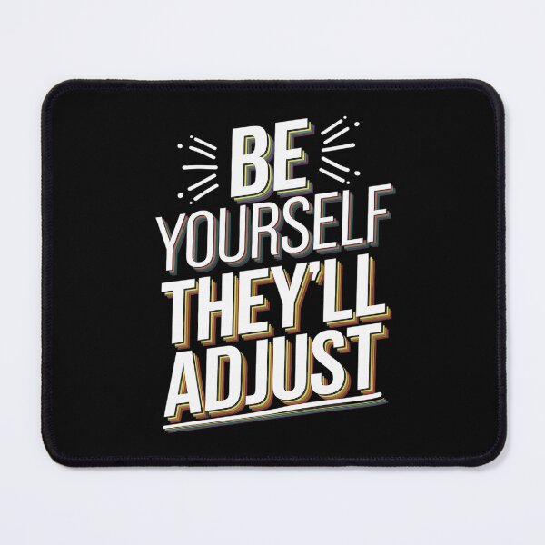Item preview, Be Yourself They'll Adjust LGBTQ Rainbow Flag Gay Pride Ally designed and sold by MarryIsMonth.