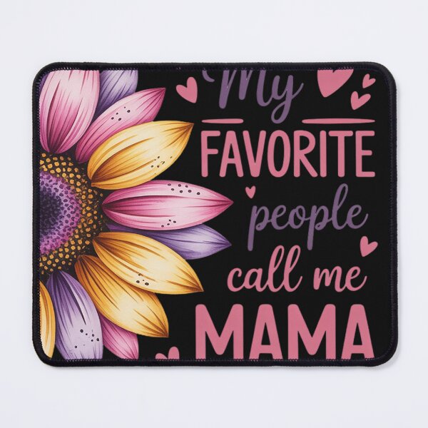 Item preview, My Favorite People Call Me Mama designed and sold by trinfhri.