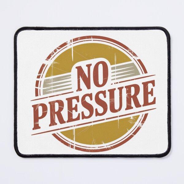 Item preview, No Pressure – Vintage Stamp Style designed and sold by VividTrails.