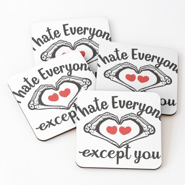 Item preview, I Hate Everyone Except You 2 designed and sold by Inappropriate Ink.