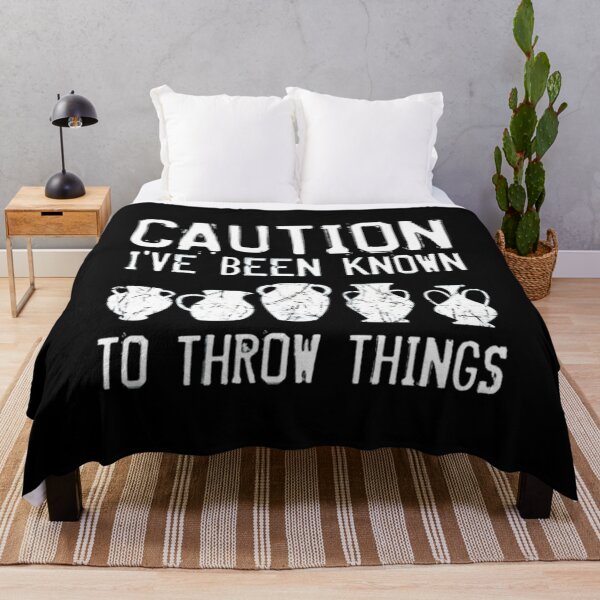 Item preview, Caution I've Been Known To Throw Things designed and sold by DoodleUrban.