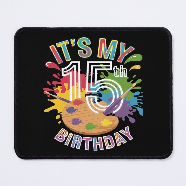 Item preview, It's My 15th Birthday Girl Painting 15 Year Old Bday Party designed and sold by MythWoot.