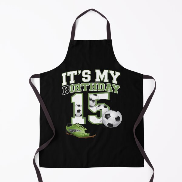 Item preview, It's My 15th Birthday Soccer Party 15 Year Old Boy designed and sold by MythWoot.