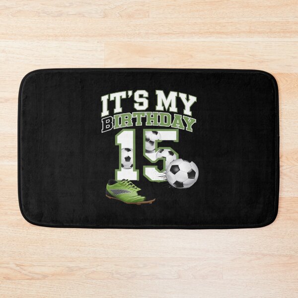 Item preview, It's My 15th Birthday Soccer Party 15 Year Old Boy  designed and sold by MythWoot.