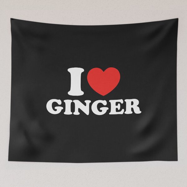 Item preview, I Love Ginger designed and sold by shitpostee.