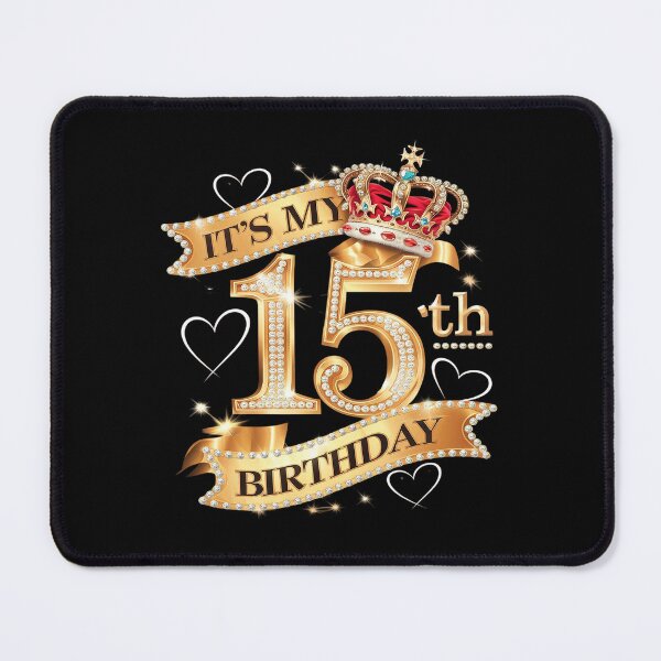 Item preview, It's My 15th Birthday, 15 Years Old, 15th Birthday Queen  designed and sold by MythWoot.
