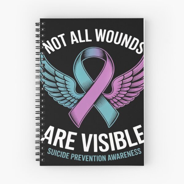 Item preview, Not All Wounds Are Visible Suicide Awareness designed and sold by trinfhri.