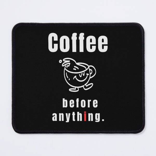 Item preview, Coffee Before Anything – Minimal Coffee Lover Quote Typography - Line Art designed and sold by MK-Charlie.