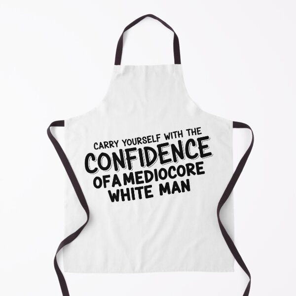 Item preview, Carry Yourself With Confidence Of Mediocre White Man designed and sold by DrawHandArt.