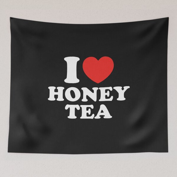 Item preview, I Love Honey Tea designed and sold by shitpostee.