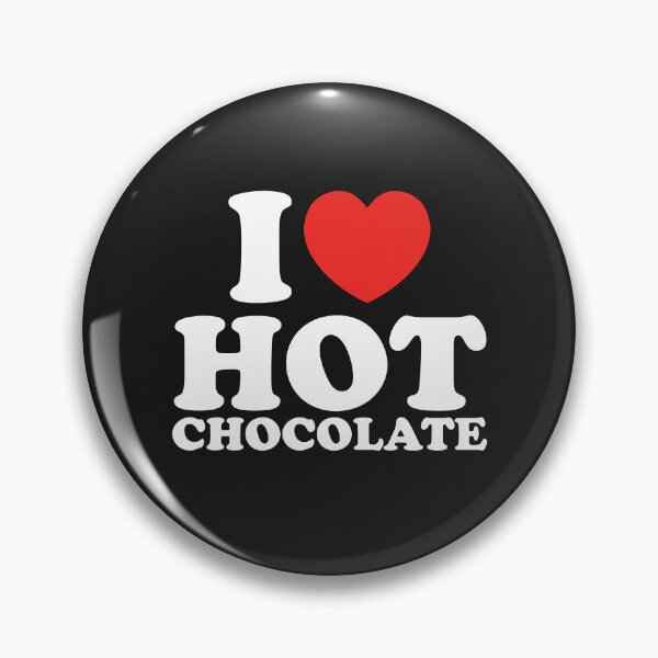 Item preview, I Love Hot Chocolate designed and sold by shitpostee.