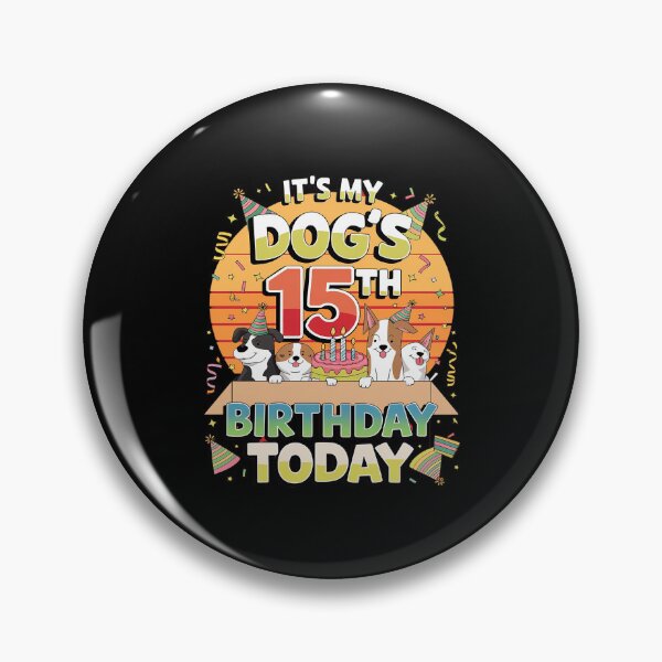 Item preview, It's My Dog's 15th Birthday Today 15 Years Old Happy Me You  designed and sold by MythWoot.