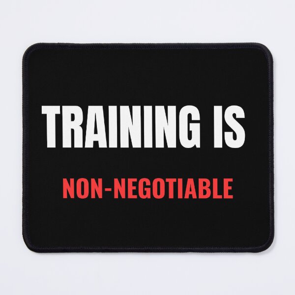 Item preview, Training Is Non Negotiable designed and sold by NatureNinja.