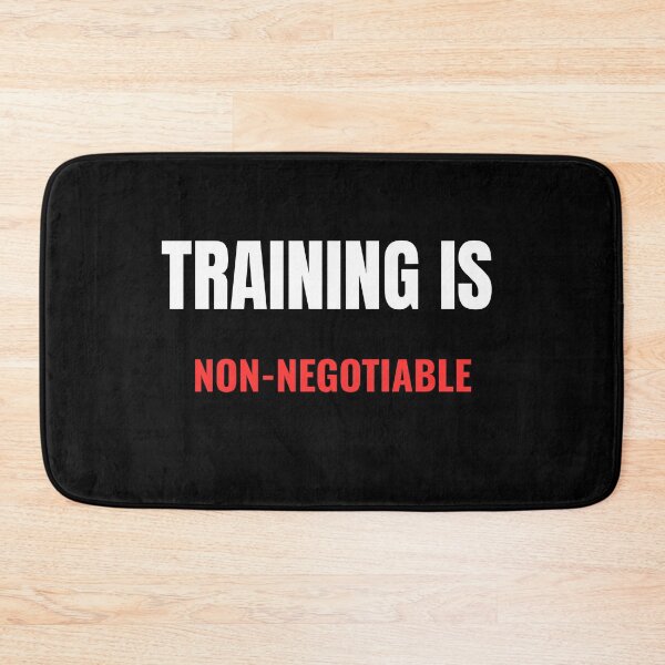Item preview, Training Is Non Negotiable designed and sold by NatureNinja.