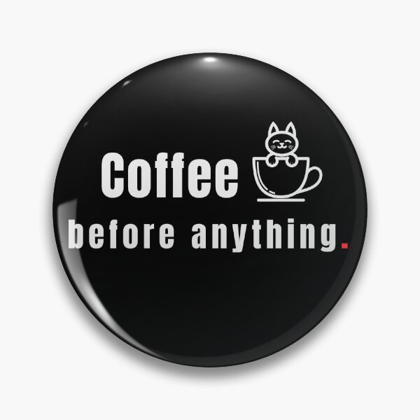 Item preview, Coffee Before Anything – Minimal Coffee Lover Quote Typography - Vintage designed and sold by MK-Charlie.