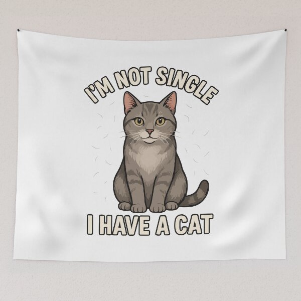 Item preview, I’m Not Single, I Have a Cat – Funny Cat Lover Design designed and sold by storelibertys.