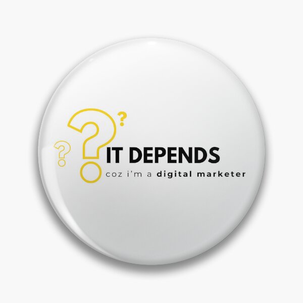 Item preview, The Digital Marketer's Ultimate Answer It Depends designed and sold by Profes Studo.