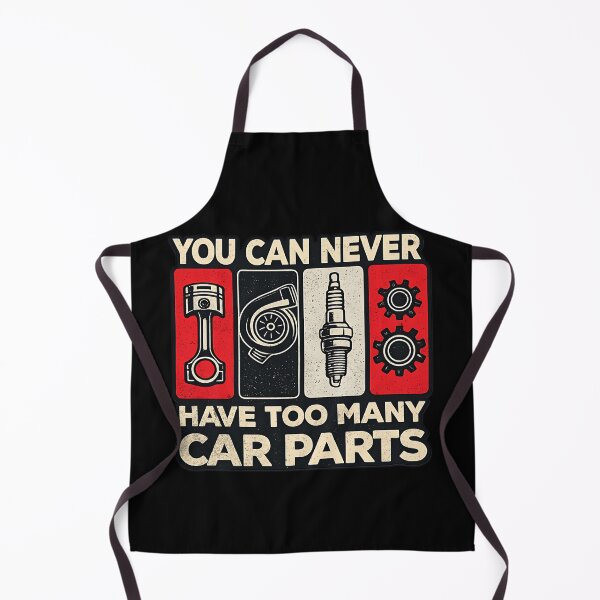 Item preview, You Can Never Have Too Many Car Parts – Funny Mechanic & Racing designed and sold by CarantinedChaos.