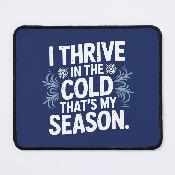 Item preview, I Thrive in the Cold – Winter Season Typography Design designed and sold by NiDoya.