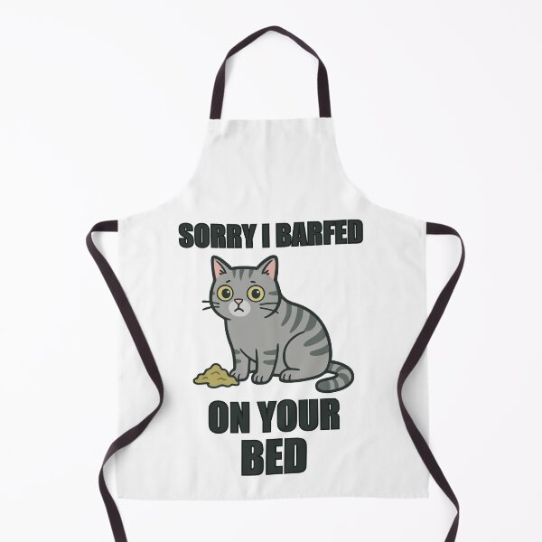 Item preview, Sorry I Barfed On Your Bed – Funny Sarcastic Cat Design designed and sold by storelibertys.