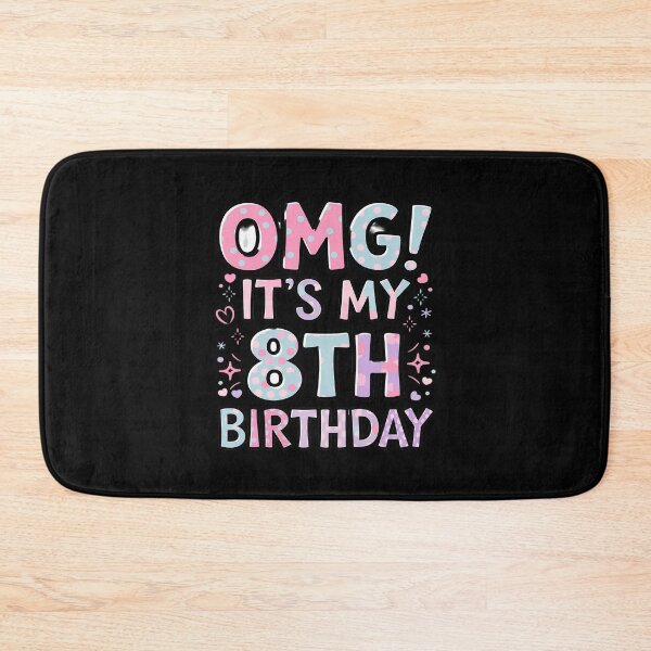 Item preview, OMG It's My 8th Birthday Girls Eight 8 Year Old Bday designed and sold by MythWoot.