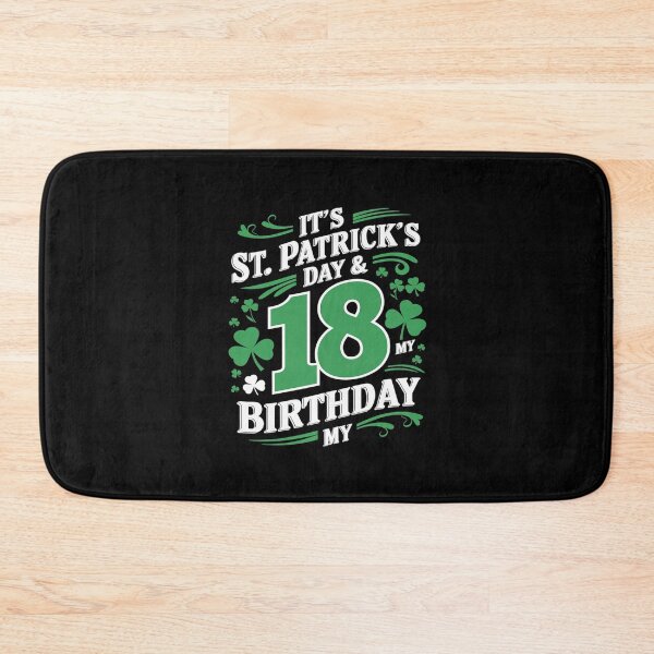 Item preview, It's Saint Patrick's Day My 18th Birthday Happy 18 Years Old  designed and sold by PowAcademy.