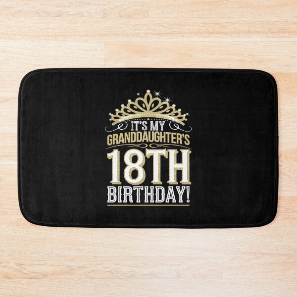 Item preview, It's My Granddaughter's 18th Birthday 18 Years Old Girl  designed and sold by AquaKiev.