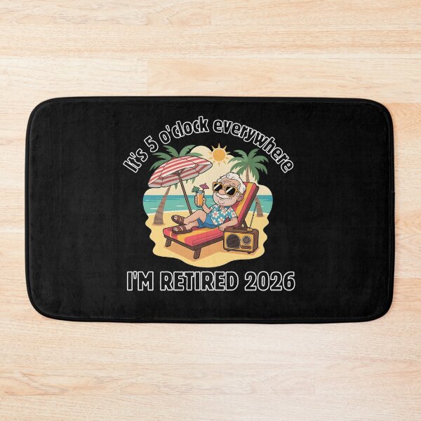 Item preview, It's 5 o'clock Everywhere I'm Retired 2026 designed and sold by designsbyaneta.