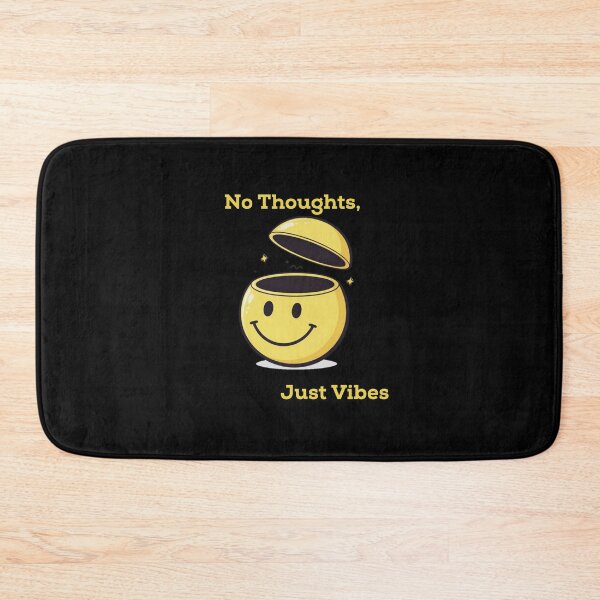 Item preview, No Thoughts, Just Vibes designed and sold by Dasun  Max.