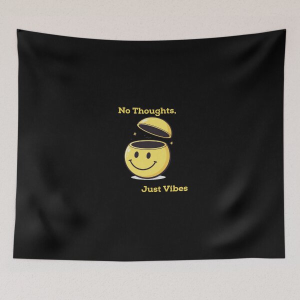 Item preview, No Thoughts, Just Vibes designed and sold by Dasun  Max.