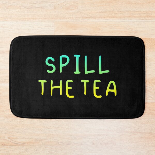 Item preview, Spill the tea, Yellow and Green Handwritten Quotes designed and sold by Memes N Lore .