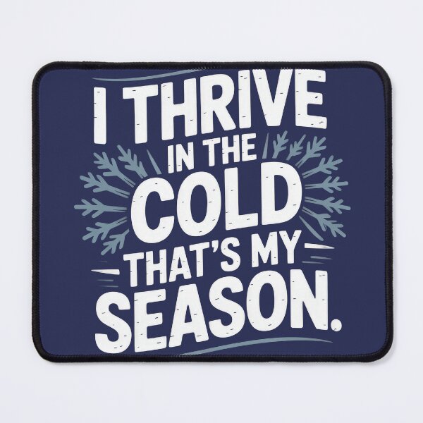 Item preview, I Thrive in the Cold – Bold Winter Typography Design designed and sold by NiDoya.