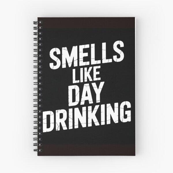 Item preview, Smells Like Day Drinking – Funny Drinking Humor Shirt designed and sold by Viktorio Art Shop.